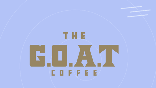 The G.O.A.T. Coffee