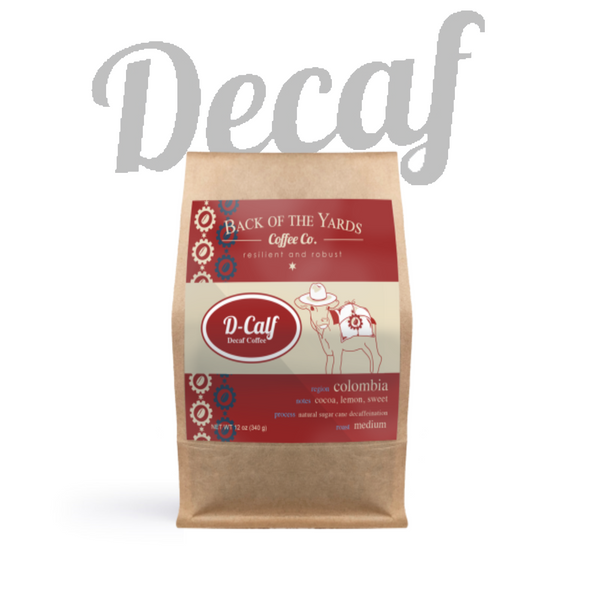 Back of the Yards Coffee Co - D-Calf (Decaf)